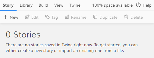 screenshot of the Twine dashboard, with menu buttons at the top. First row: Story, Library, Build, View, Twine. Second row: New, Edit, Tag, Rename, Duplicate, Delete.